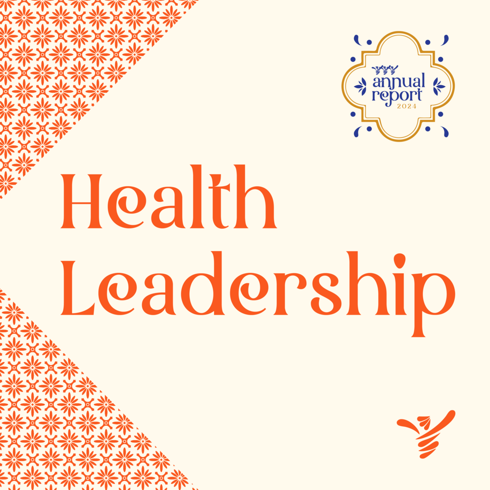 Building Leadership, Advancing Health